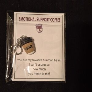 NWT ☕️ Bag Charm ☕️ EMOTIONAL SUPPORT COFFEE 🌿🕊️PEACE GARDEN DESIGNS🕊️🌿 GIFT